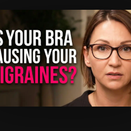 Could Your Bra Be Causing Your Headaches?