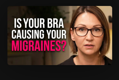 Could Your Bra Be Causing Your Headaches?